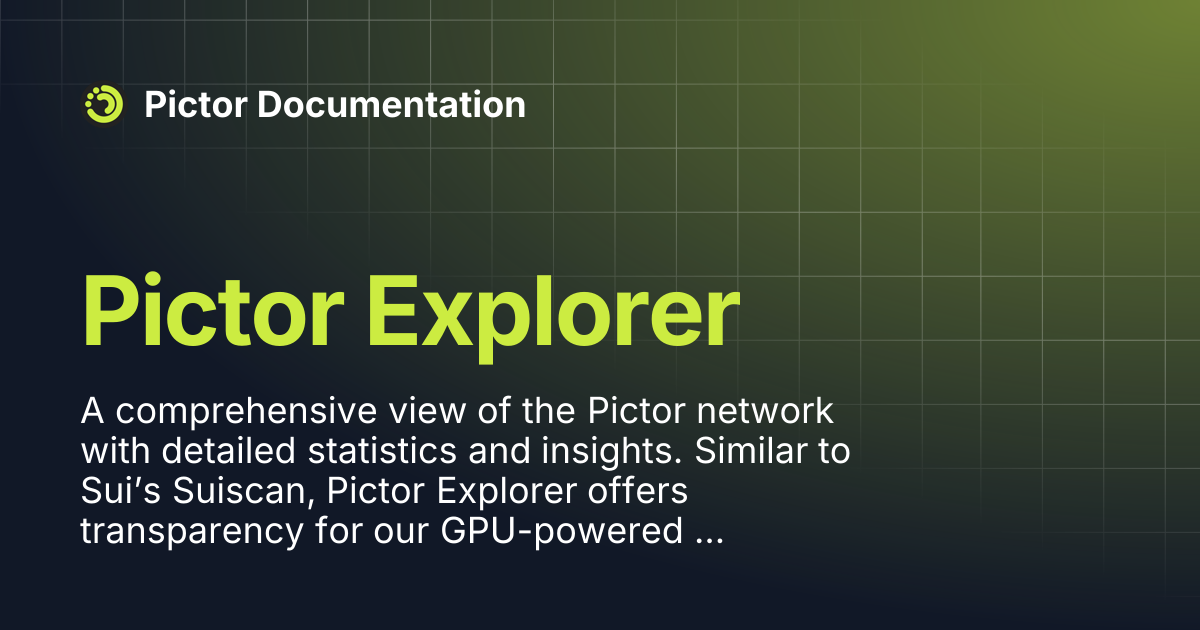 Pictor Explorer | Pictor Documentation