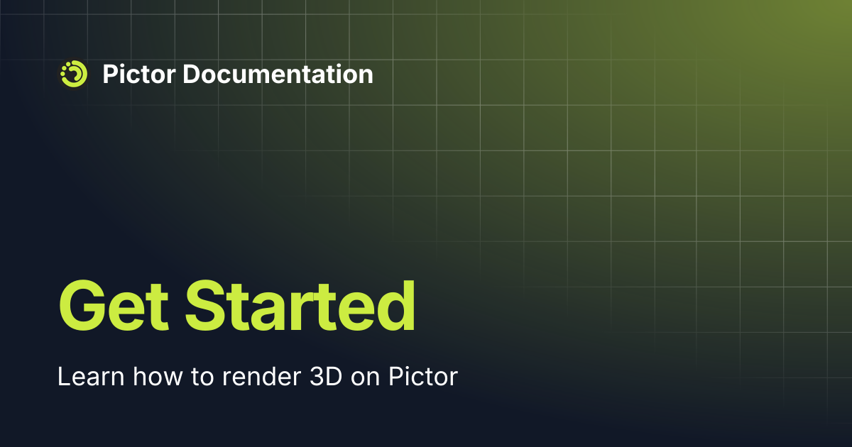 Get Started | Pictor Documentation